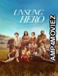 Unsung Hero (2024) ORG Hindi Dubbed Movie