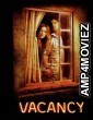 Vacancy (2007) ORG Hindi Dubbed Movie