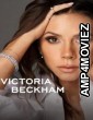 Victoria Beckham (2025) Season 1 Hindi Dubbed Web Series
