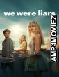 We Were Liars (2025) Season 1 Hindi Dubbed Web Series