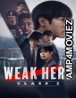 Weak Hero (2025) Season 2 Hindi Dubbed Web Series