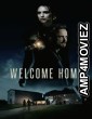 Welcome Home (2018) ORG Hindi Dubbed Movie
