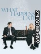 What Happens Later (2023) ORG Hindi Dubbed Movie