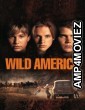 Wild America (1997) ORG Hindi Dubbed Movie