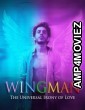 WingMan (The Universal Irony of Love) (2021) Hindi Movie