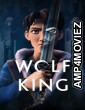 Wolf King (2025) Season 2 Hindi Dubbed Web Series