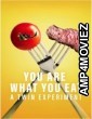 You Are What You Eat A Twin Experiment (2024) Season 1 Hindi Dubbed Series
