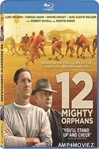 12 Mighty Orphans (2021) Hindi Dubbed Movies