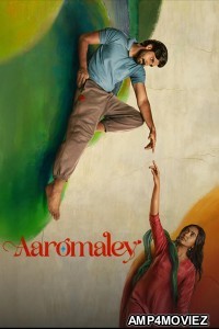 Aaromaley (2025) ORG Hindi Dubbed Movie