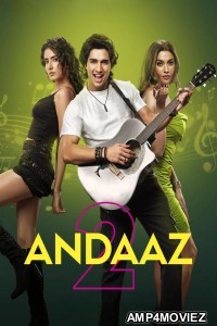 Andaaz 2 (2025) Hindi Movie