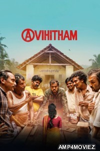 Avihitham (2025) ORG Hindi Dubbed Movie