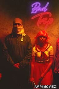 Bad Trip (2023) Hindi Season 1 Complete Shows