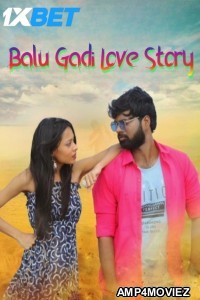 Balu Gadi Love Story (2025) HQ Hindi Dubbed Movie