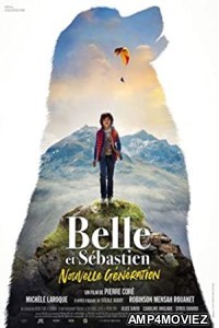 Belle et Sebastien Nouvelle generation (2022) HQ Hindi Dubbed Movie