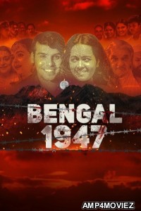 Bengal 1947 (2024) Hindi Movie
