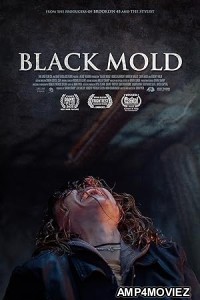 Black Mold (2023) HQ Hindi Dubbed Movie