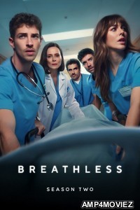 Breathless (2025) Season 2 Hindi Dubbed Web Series