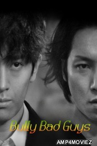 Bully Bad Guys (2020) ORG Hindi Dubbed Movie