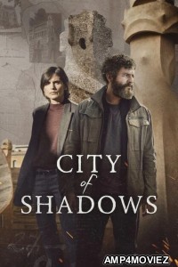 City Of Shadows (2025) Season 1 Hindi Dubbed Web Series