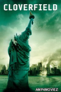 Cloverfield (2008) ORG Hindi Dubbed Movie