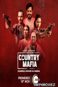 Country Mafia (2022) Hindi Season 1 Complete Show