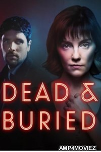 Dead And Buried (2024) Season 1 Hindi Dubbed Web Series