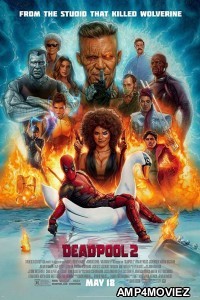 Deadpool 2 (2018) Hindi Dubbed Full Movie