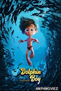 Dolphin Boy (2022) HQ Tamil Dubbed Movie