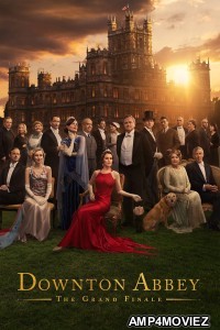 Downton Abbey The Grand Finale (2025) ORG Hindi Dubbed Movie