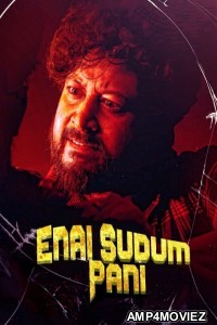 Enai Sudum Pani (2025) ORG Hindi Dubbed Movie