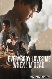Everybody Loves Me When Im Dead (2025) ORG Hindi Dubbed Movie