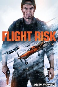 Flight Risk (2025) ORG Hindi Dubbed Movie