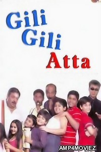 Gilli Gilli Atta (2005) Hindi Movie