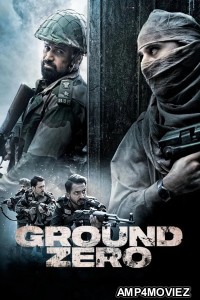 Ground Zero (2025) Hindi Movie