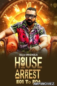 House Arrest (2025) S01 (E01 To E06) Hindi Hot Web Series