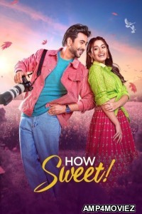 How Sweet (2025) Bangla Movie