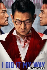 I Did It My Way (2023) ORG Hindi Dubbed Movie