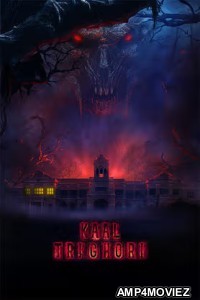 Kaal Trighori (2025) Hindi Movie
