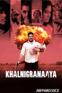 Khalnigranaaya (2025) Hindi Movie