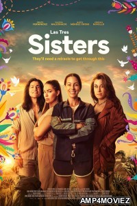 Las Tres Sisters (2025) Hindi Subtitles