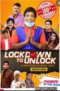 Lockdown to Unlock (2021) Hindi Full Movie