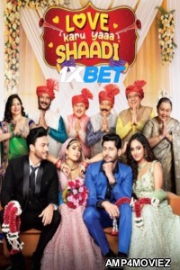 Love karu Yaa Shaadi (2025) Hindi Movie