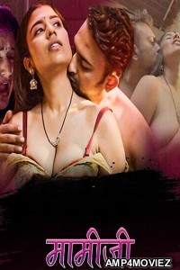 Maamiji (2025) Part 1 Dzyreplay Hindi Hot Web Series