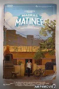 Madras Matinee (2025) HQ Bengali Dubbed Movie