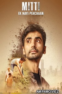 Mitti Ek Nayi Pehchaan (2025) Season 1 Hindi Web Series