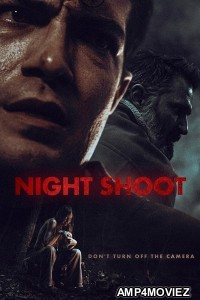Night Shoot (2024) HQ Bengali Dubbed Movie