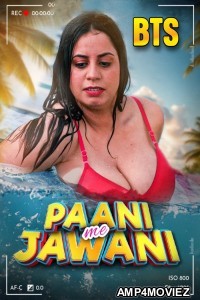 Paani Me Jawani Raw Tape (2025) MoodX Hindi Hot Short Film
