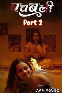 Panchbali (2025) S01 Part 2 9redmovies Hindi Hot Web Series