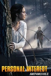 Personal Interest (2015) ORG Hindi Dubbed Movie