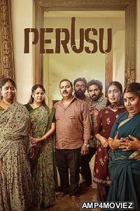 Perusu (2025) HQ Telugu Dubbed Movie
